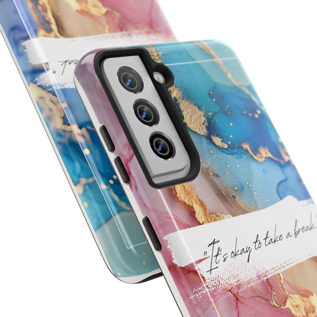 Marbled Gold Accent Tough Phone Case — "It's Okay to Take a Break" Protective Cover