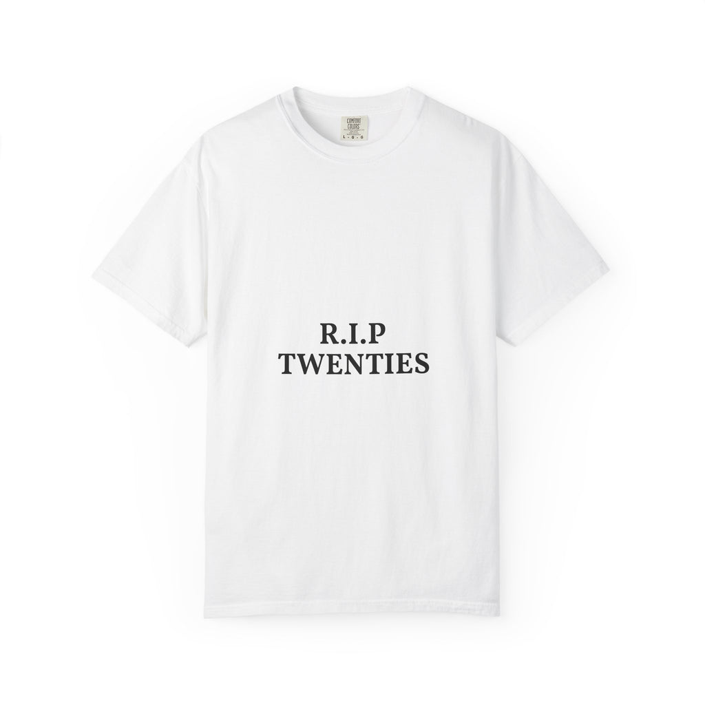 R.I.P. Twenties Tee — Funny 20s Milestone T-Shirt