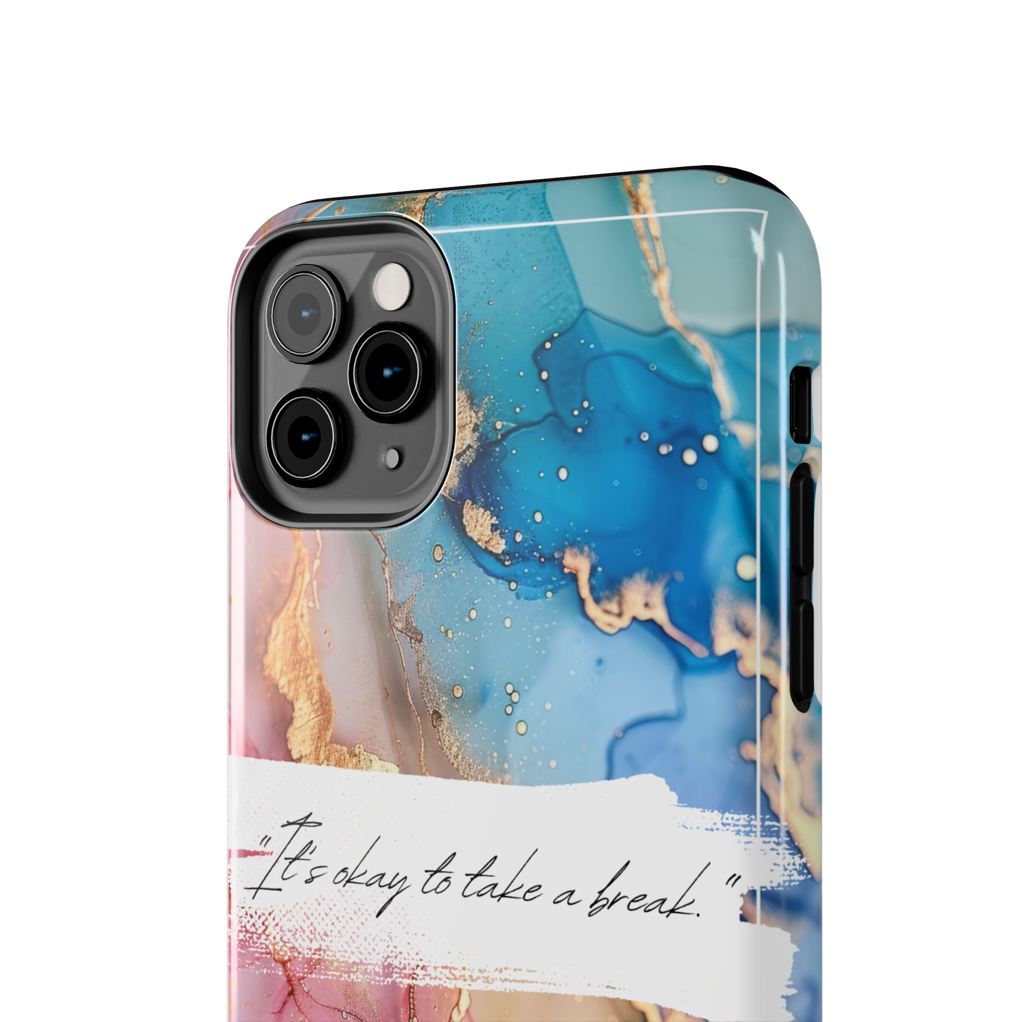 Marbled Gold Accent Tough Phone Case — "It's Okay to Take a Break" Protective Cover
