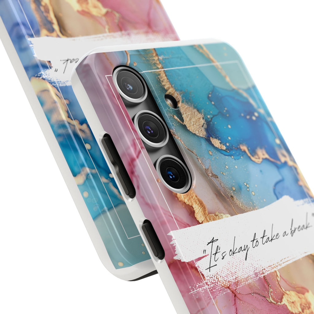 Marbled Gold Accent Tough Phone Case — "It's Okay to Take a Break" Protective Cover
