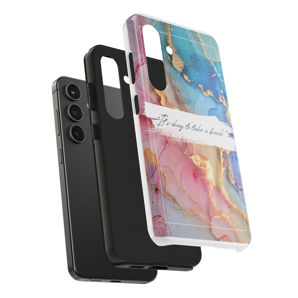 Marbled Gold Accent Tough Phone Case — "It's Okay to Take a Break" Protective Cover
