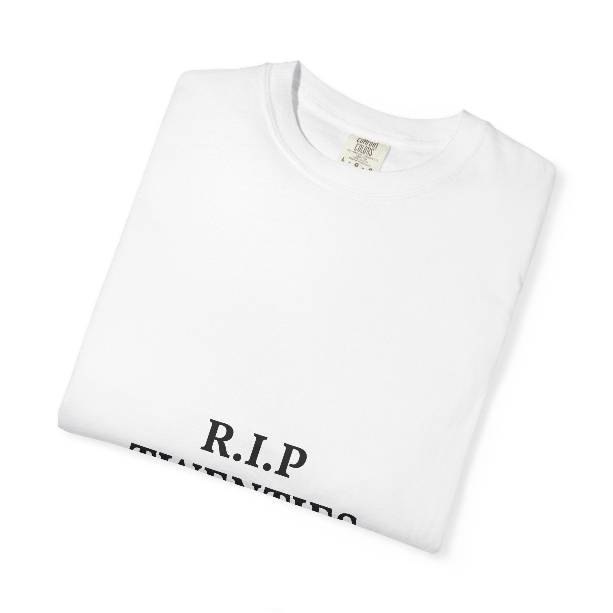 R.I.P. Twenties Tee — Funny 20s Milestone T-Shirt