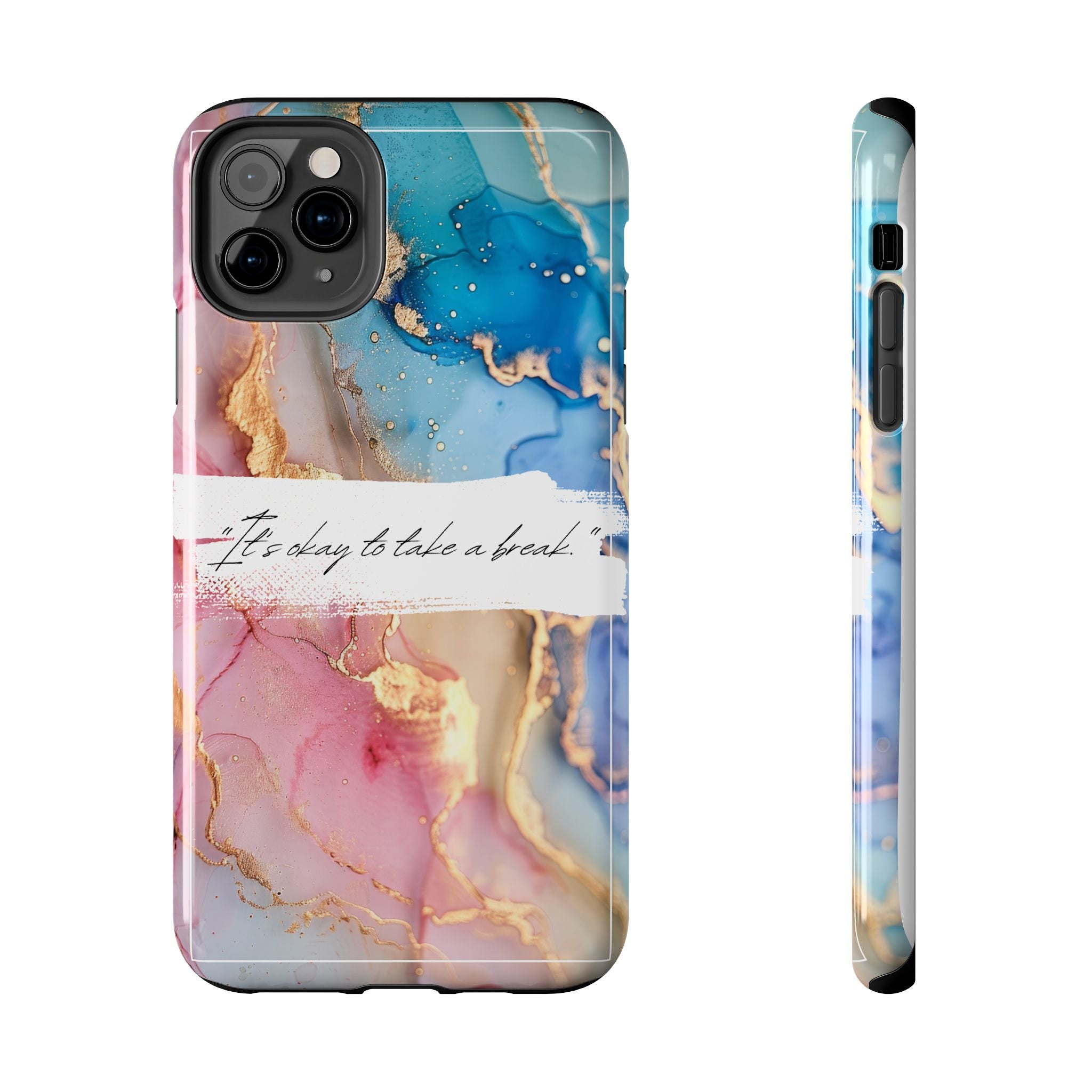 Marbled Gold Accent Tough Phone Case — "It's Okay to Take a Break" Protective Cover