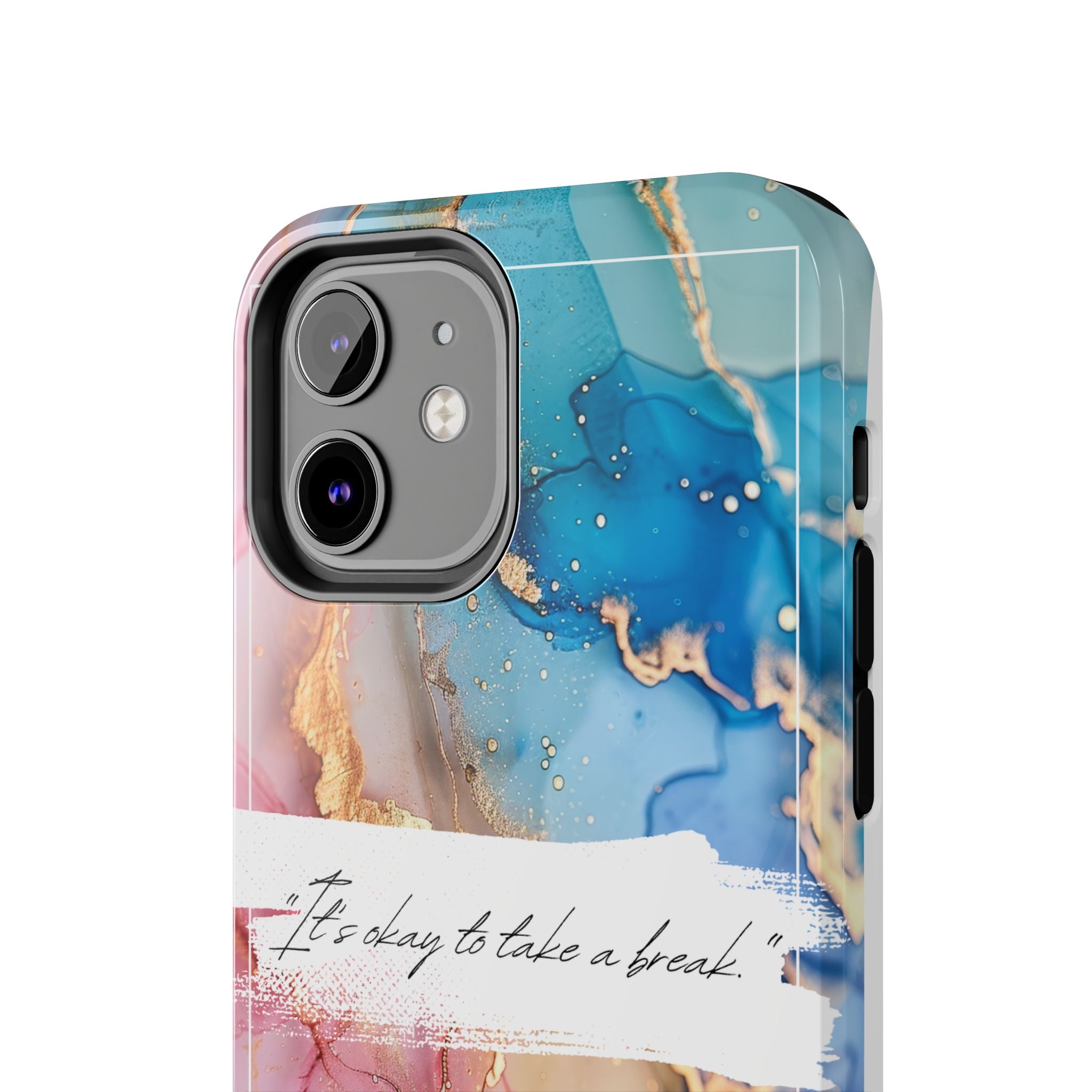 Marbled Gold Accent Tough Phone Case — "It's Okay to Take a Break" Protective Cover