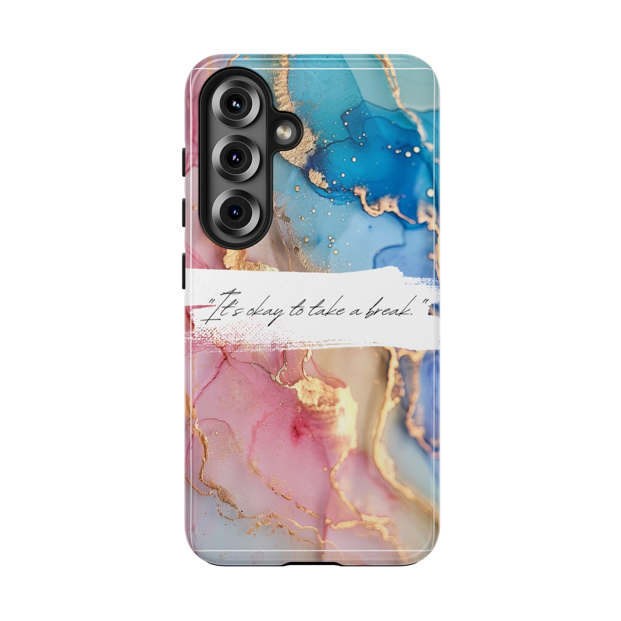Marbled Gold Accent Tough Phone Case — "It's Okay to Take a Break" Protective Cover
