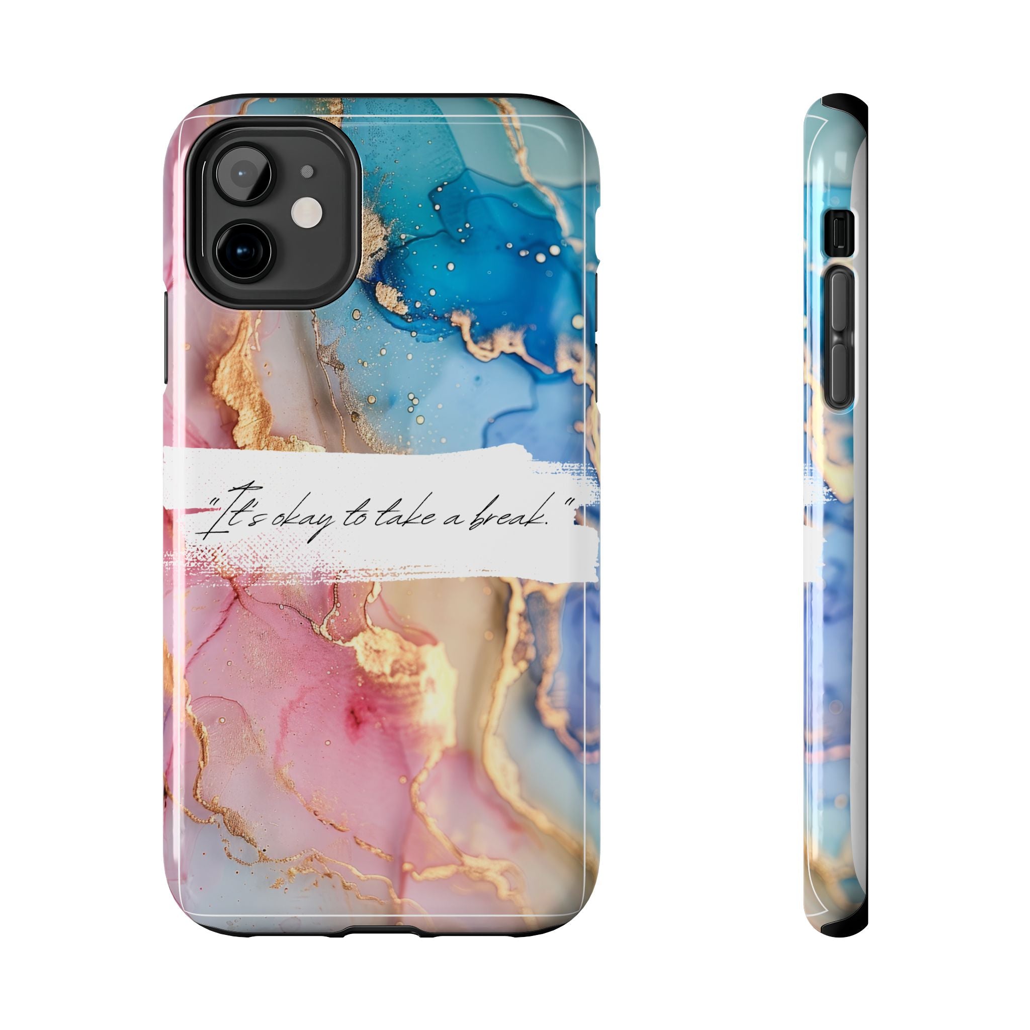 Marbled Gold Accent Tough Phone Case — "It's Okay to Take a Break" Protective Cover