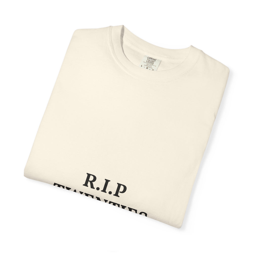 R.I.P. Twenties Tee — Funny 20s Milestone T-Shirt
