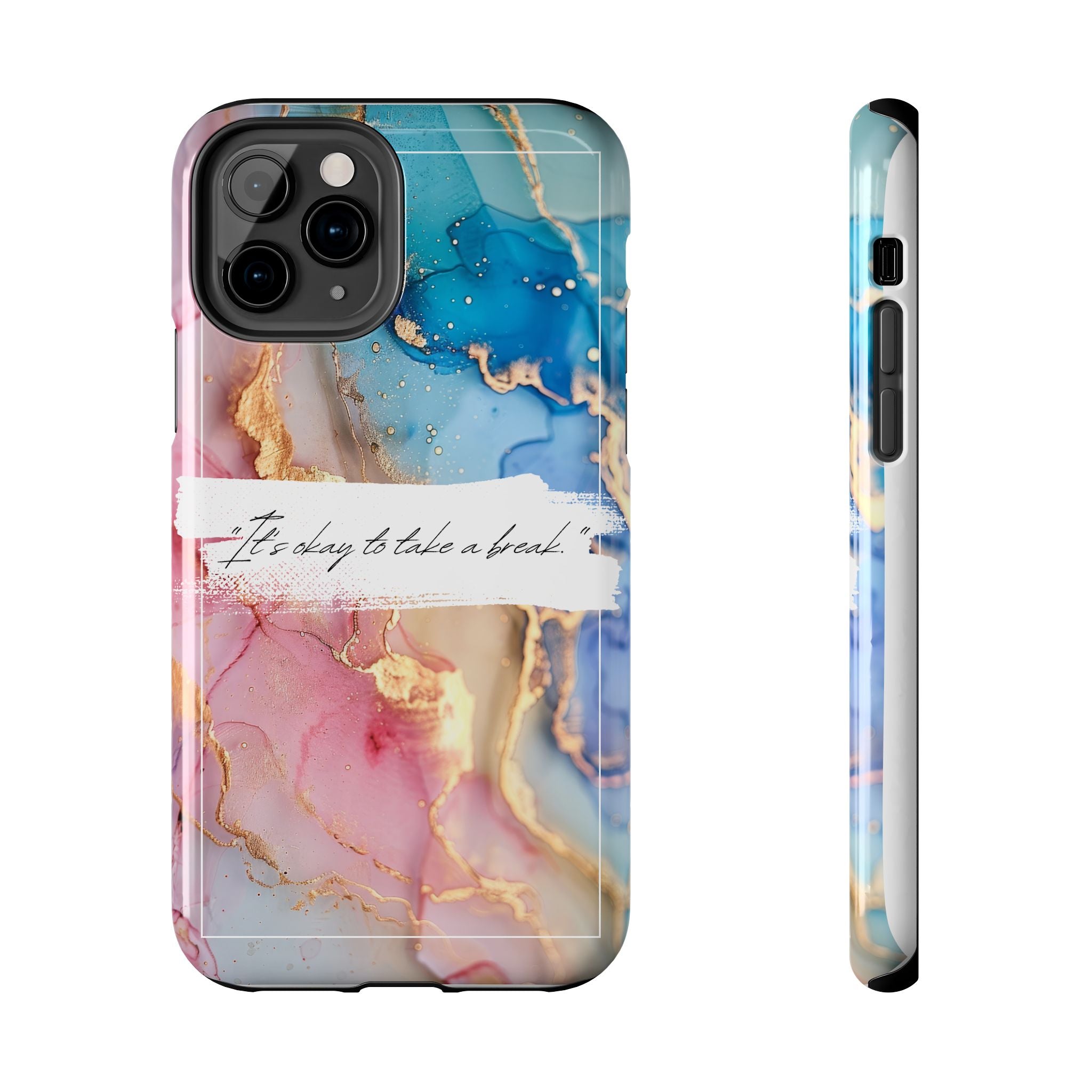 Marbled Gold Accent Tough Phone Case — "It's Okay to Take a Break" Protective Cover