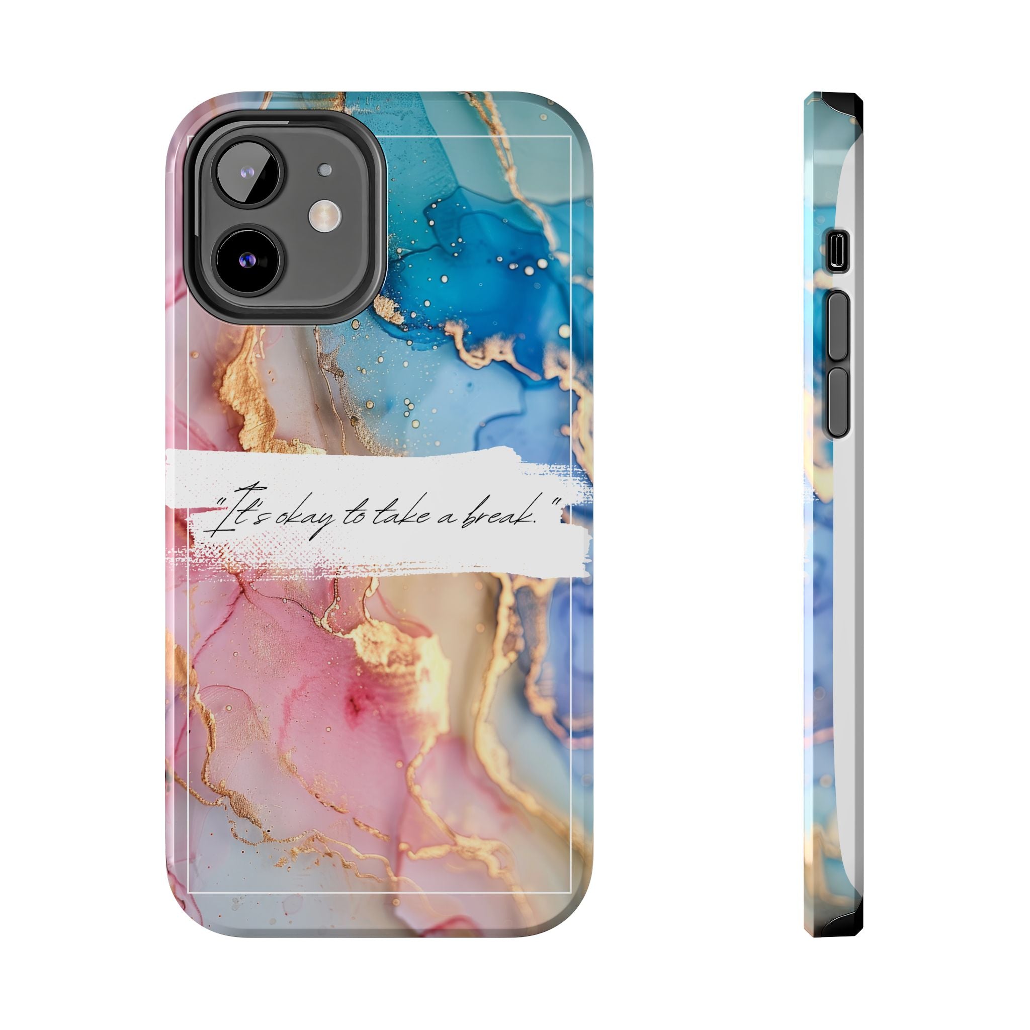 Marbled Gold Accent Tough Phone Case — "It's Okay to Take a Break" Protective Cover